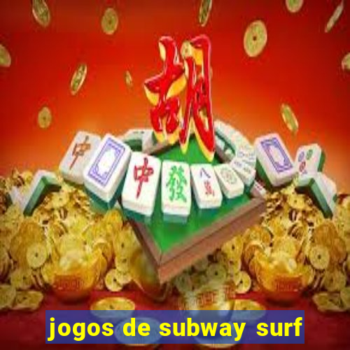 jogos de subway surf